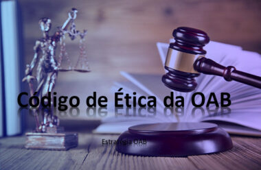 Código de Ética OAB Resumo para 1ª fase do Exame da Ordem