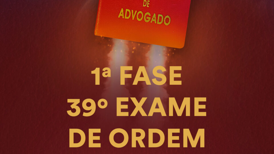 Simulado de Reta Final – 1ª Fase do 39º Exame da OAB