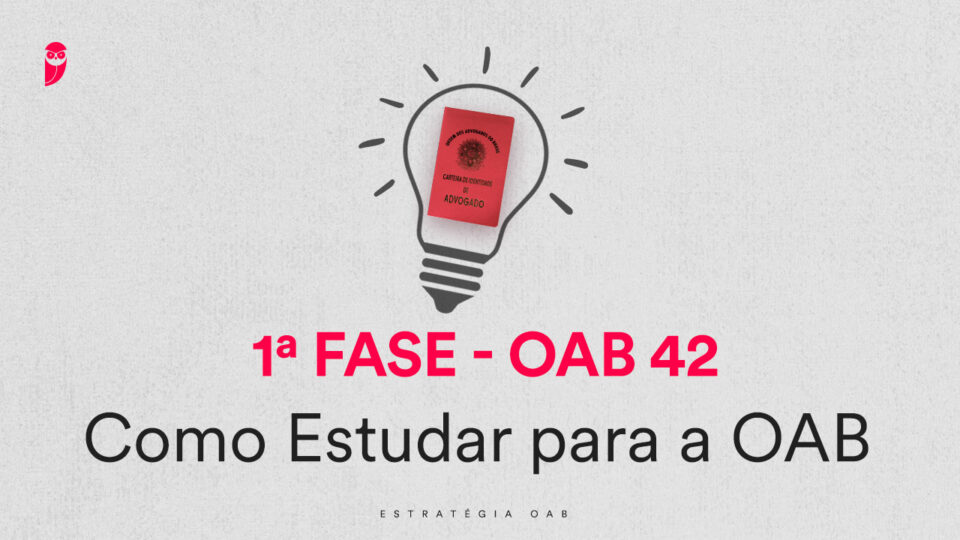 Estude de Forma Eficiente e Garanta a Sua Aprovação na OAB