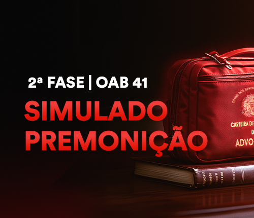 Simulado Premonição 2ª Fase OAB 41